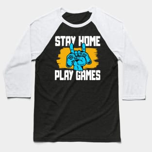 Stay Home play Games Video Games Baseball T-Shirt